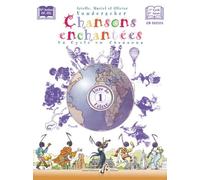 VONDERSCHER - CHANSONS ENCHANTEES VOL.1 + CD (ELEVE)