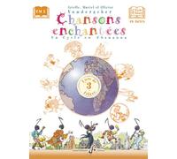 CHANSONS ENCHANTEES VOLUME 3 - LIVRE DE L'ELEVE
