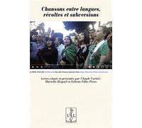 Chansons entre langues, révoltes et subversions - Claude Cortier - Lambert-Lucas - broché - Essai