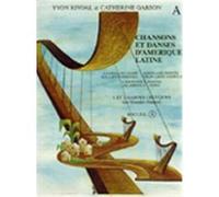 CHANSONS ET DANSES D'AMERIQUE LATINE VOL A G