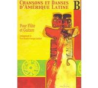 CHANSONS ET DANSES D'AMERIQUE LATINE VOL B G