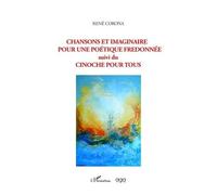 Chansons et imaginaire pour une poétique fredonnée
