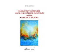 Chansons et imaginaire pour une poétique fredonnée