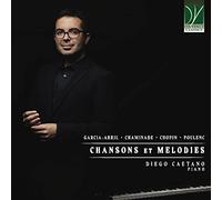 Chansons et Mélodies/Diego Caetano