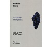 Chansons et mythes : Poèmes choisis