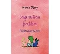 Chansons et poèmes pour enfants. Piosenki i wiersze dla dzieci - Hanna Górny (Poèmes et chansons pour enfants en polonais)