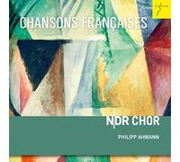 Ndr Chor – Chansons françaises – Edel
