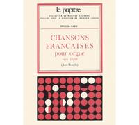 Chansons françaises pour Orgue