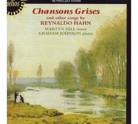 Chansons Grises and Other Songs by Reynaldo Hahn