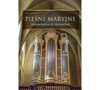 Chansons mariales. Harmonies à l'orgue