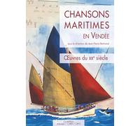 Chansons maritimes en Vendée: Oeuvres du XXe siècle