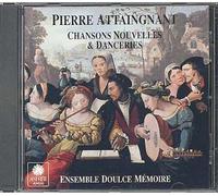 Chansons Nouvelles Et Danceries Ens. Doulce Mémoire