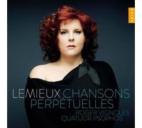 Marie-Nicole Lemieux – Chansons Perpétuelles