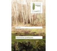 Chansons poetiques - Thom Aum - Muse Editions - broché - Poésie