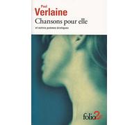 Chansons pour elle et autres poèmes érotiques
