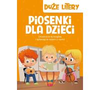 Chansons pour enfants Grandes lettres Arrangement collectif (Buch auf Polnisch)