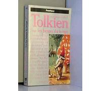 Chansons pour J.R.R. Tolkien, tome 2 : Sur les berges du temps