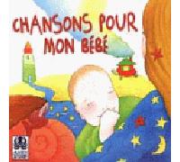 Chansons pour Mon Bebe