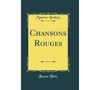 Chansons Rouges (Classic Reprint)