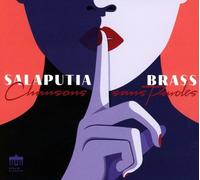 CHANSONS SANS PAROLES - SALAPUTIA BRASS CD NEUF VARIOUS