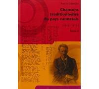 Chansons Traditionelles du Pays Vannetais 1910-1915