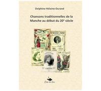 Chansons Traditionnelles De La Manche Au Début Du 20e Siècle