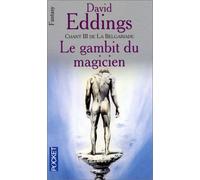 Chant 3 de La Belgariade : Le Gambit du magicien