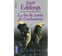 Chant 5 de la Belgariade : La Fin de partie de l'Enchanteur