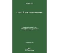 Raul Zurita – Chant à son amour disparu – Éd. bilingue français‑espagnol – Broché
