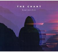 Chant - Approacher EP