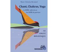Chant, Chakras, Yoga - Marie-Christine Reculard - Le souffle d'or - ebook (ePub) - Essai