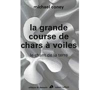 Chant de la Terre, Tome 1 : La Grande Course de Chars à Voiles