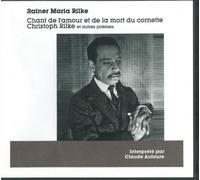 Chant de l'amour et de la mort du cornette Christoph Rilke Et autres poèmes - Rainer Maria Rilke - Sous La Lime - Texte lu (CD) - Textes lus CD