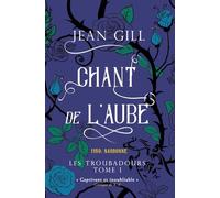 Chant de l'aube: 1150: Narbonne