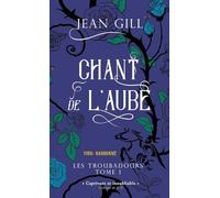 Chant de l'aube: 1150: Narbonne