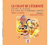 CHANT DE L'éTERNITé LE ARA Le chant de l'éternité - Idris Lahore - Marsam - broché - Livre