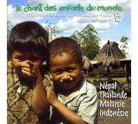 Chant des Enfants du Monde Vol. 4-Népal-Thaïl