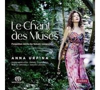 Chant des Muses/Oeuvres Oubliees de Compositrices