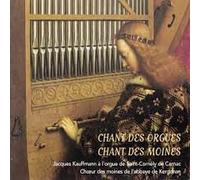 Chant Des Orgues Chant Des Moines