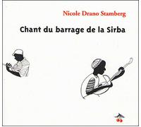Chant du barrage de la Sirba - Nicole Drano-Stamberg - Le Temps Des Cerises - broché - Poésie