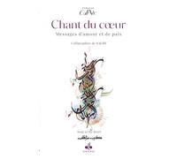 Chant du coeur: Messages d'amour et de paix