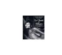 Jacques Meunier – Le Chant du Silbaco – Chronique amazonienne – Phebus – Livre