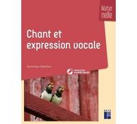 Chant et expression vocale à l'école marternelle + ressouces numériques