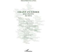 Chant Funèbre Pour Danièle da Silva - Gérard Emmanuel Da Silva - L'harmattan - broché - Poésie