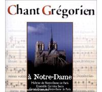 Chant Grégorien à Notre-Dame