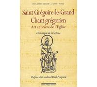 Chant Grégorien : Art et Prière de l'Eglise