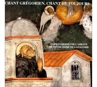 Chant grégorien, chant de toujours
