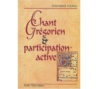 Chant grégorien et participation active - Hervé Courau - Tequi - broché - Essai
