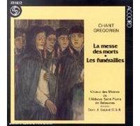 Chant Grégorien - La Messe Des Morts - Les Funérailles