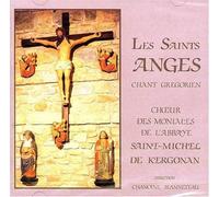 Chant Grégorien - Les Saints Anges